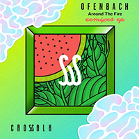 Ofenbach - Around the Fire (Remixes) (EP)