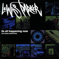 Parker, Lewis - Its All Happening Now
