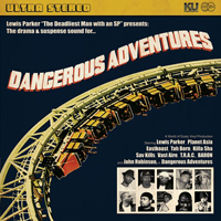 Parker, Lewis - Dangerous Adventures (EP)