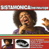 Sista Monica Parker - Live In Europe