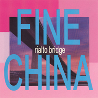 Fine China - Rialto Bridge (EP)