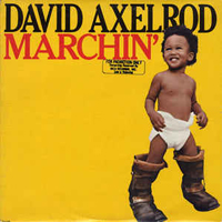 Axelrod, David - Marchin'