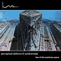Perceptual Defence - Fear Of The Emptiness Space 
