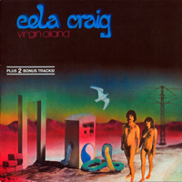 Eela Craig - Virgin Oiland (Remastered 2017)