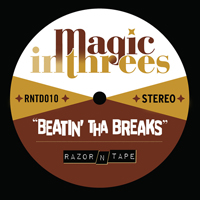 Magic In Threes - Beatin' Tha Breaks (Single)