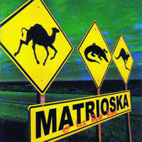 Matrioska - Passi Se E La Prassi