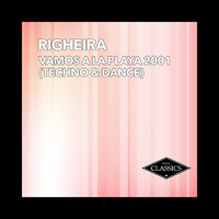 Righeira - Vamos A La Playa 2001 (Techno & Dance) (EP)