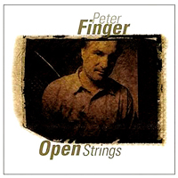 Finger, Peter - Open Strings