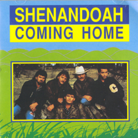 Shenandoah - Coming Home