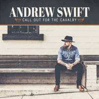 Swift, Andrew - Call Out For The Cavalry