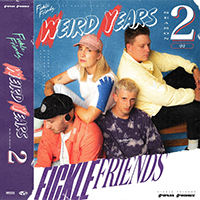 Fickle Friends - Weird Years (Season 2) (EP)