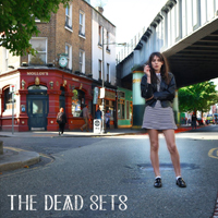 Dead Sets - The Dead Sets