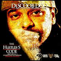 DJ Scoob Doo - The Hustlers Code Vol.1