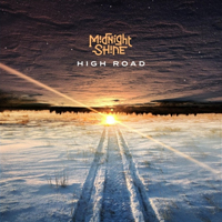 Midnight Shine - High Road