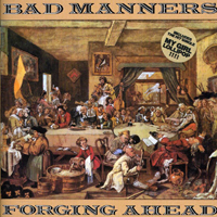 Bad Manners - Forging Ahead (Remastered 2011 Edition)