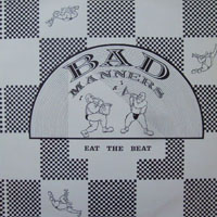 Bad Manners - Eat the Beat