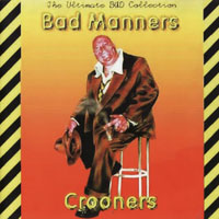 Bad Manners - Box Set Collection (CD 3 - Crooners)