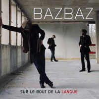 Bazbaz, Camille - Sur Le Bout De La Langue