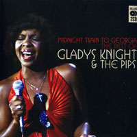 Gladys Knight & The Pips - Midnight Train to Georgia: The Best of Gladys Knight & The Pips (CD 1)