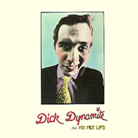 Cumulus - Dick Dynamite and His Hot Lips