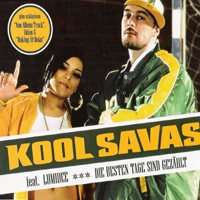 Kool Savas - Die Besten Tage Sind Gezahlt (Maxi-Single) (feat. Lumidee)