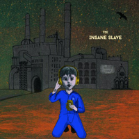 Insane Slave - The Insane Slave