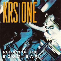 KRS-One - Return Of The Boom Bap