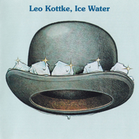 Leo Kottke - Ice Water