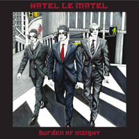 Hotel Le Motel - Burden Of Insight