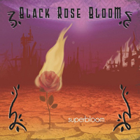 Black Rose Bloom - Superbloom