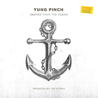 Yung Pinch - Deeper Than The Ocean (Single)