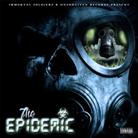 Immortal Soldierz - The Epidemic