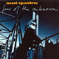 Suzi Quatro - Fear Of The Unknown (Single)