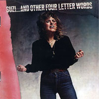 Suzi Quatro - Suzi...And Other Four Letter Words (Remastered 2014)