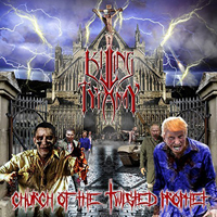 Killing Tyranny - Church Of The Twisted Prophet