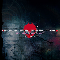 Sigue Sigue Sputnik Electronic - Electronic DNA