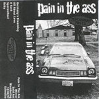 Pain In The Ass - Pain In The Ass