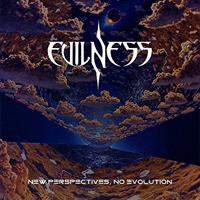 Evilness - New Perspectives, No Evolution