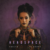Gavlyn - Headspace (Feat.)
