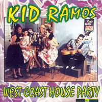 Ramos, Kid - West Coast House Party