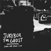 Jukebox The Ghost - Long Way Home: Live