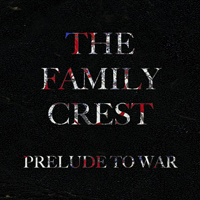 Family Crest - Prelude To War (EP)