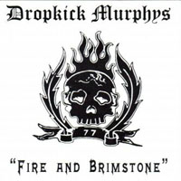 Dropkick Murphys - Fire And Brimstone (EP)