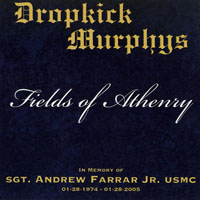 Dropkick Murphys - Fields of Anthenry - Andrew Farrar Memorial (Single)