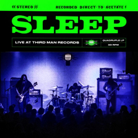 Sleep - Live At Third Man Records
