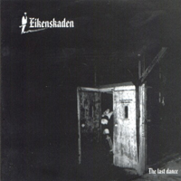 Eikenskaden - The Last Dance