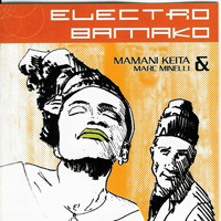 Keita, Mamani - Electro Bamako (feat. Marc Minell)