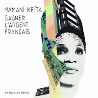 Keita, Mamani - Gagner Largent Francais. By Nicolas Repac