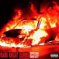 Trippie Redd - Dark Knight Dummo (Feat.)