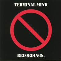 Terminal Mind - Recordings